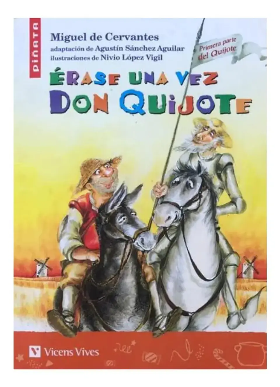 Érase una Vez Don Quijote - Miguel de Cervantes 1