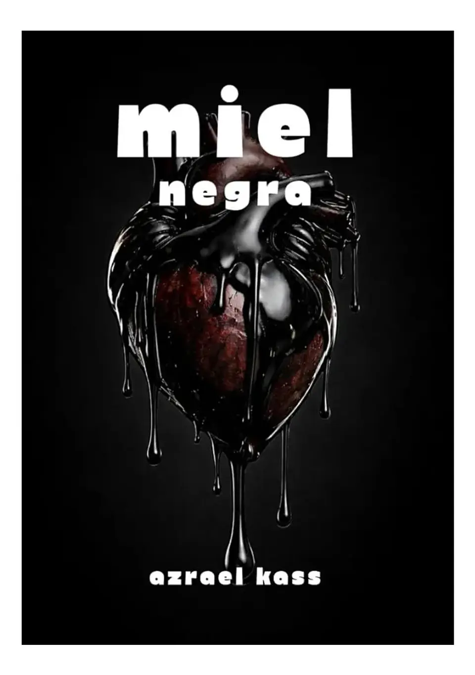 Miel Negra - Azrael Kass 1