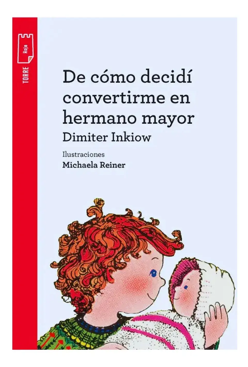 De Cómo Decidí Convertirme en Hermano Mayor - Dimiter Inklow 1