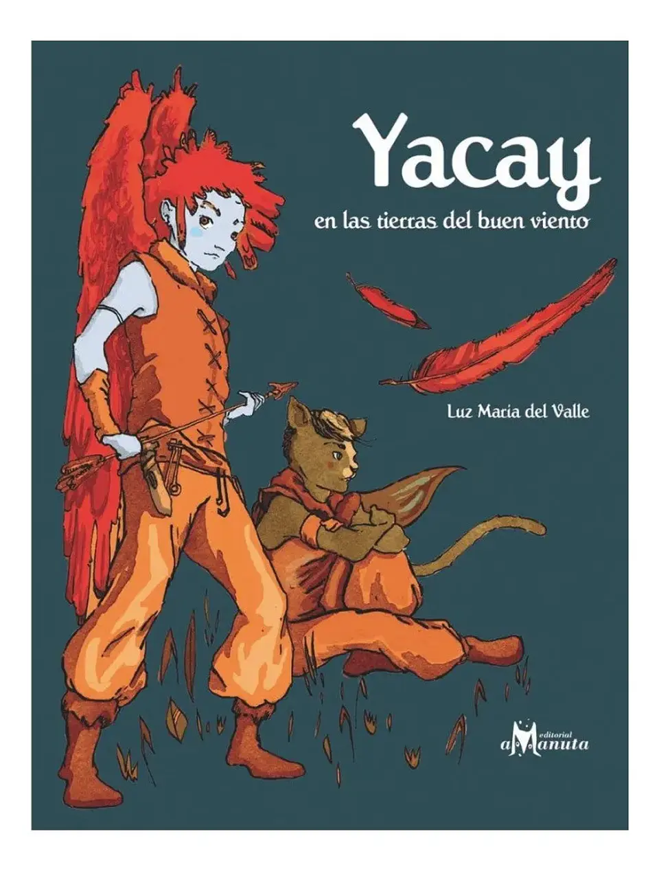 Yacay en las Tierras del Buen Viento - Luz María del Valle 1