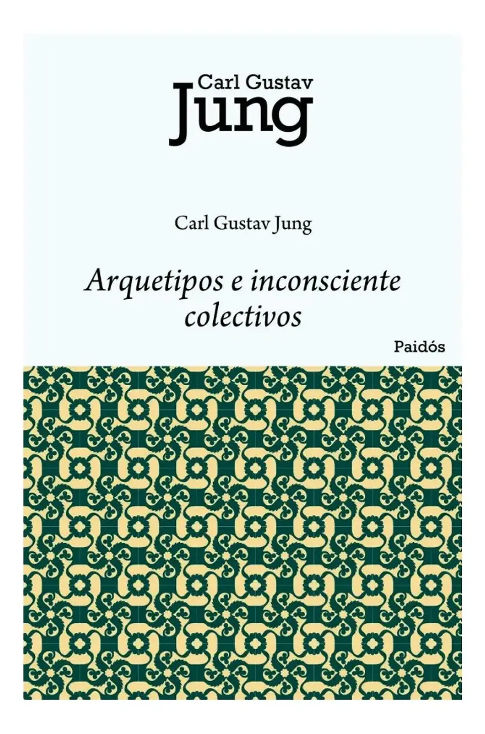 Arquetipos E Inconsciente Colectivos - Carl Gustav Jung 1