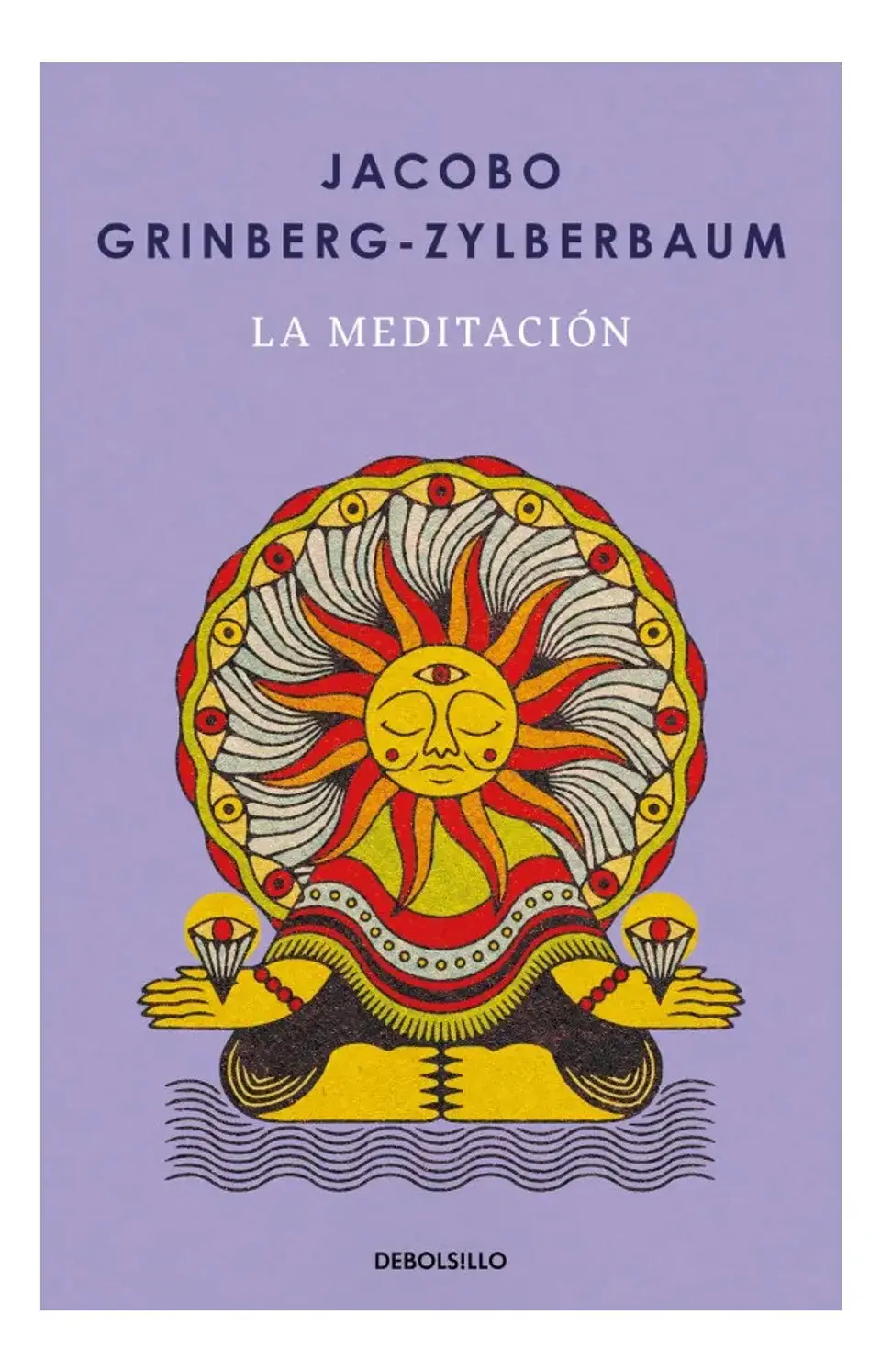 La Meditación - Jacobo Grinberg Zylberbaum 1