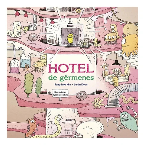 Hotel de Gérmenes - Sung - Hwa Kim y Su - Jin Kwon
