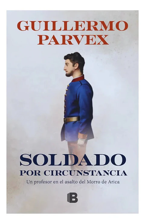 Soldado por Circunstancia - Guillermo Parvex