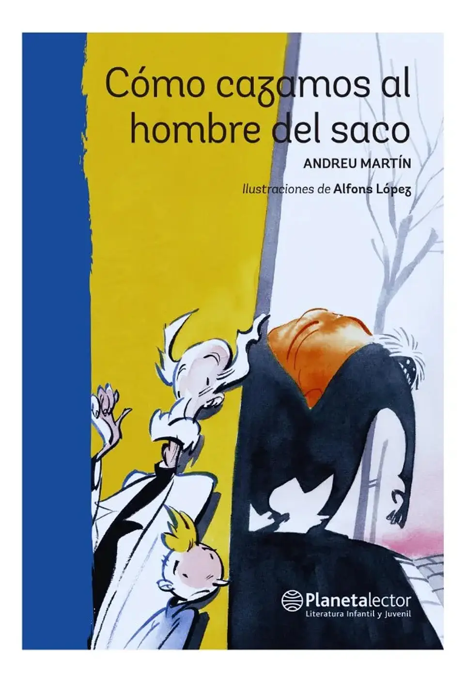 Cómo Cazamos al Hombre del Saco - Andreu Martín 1