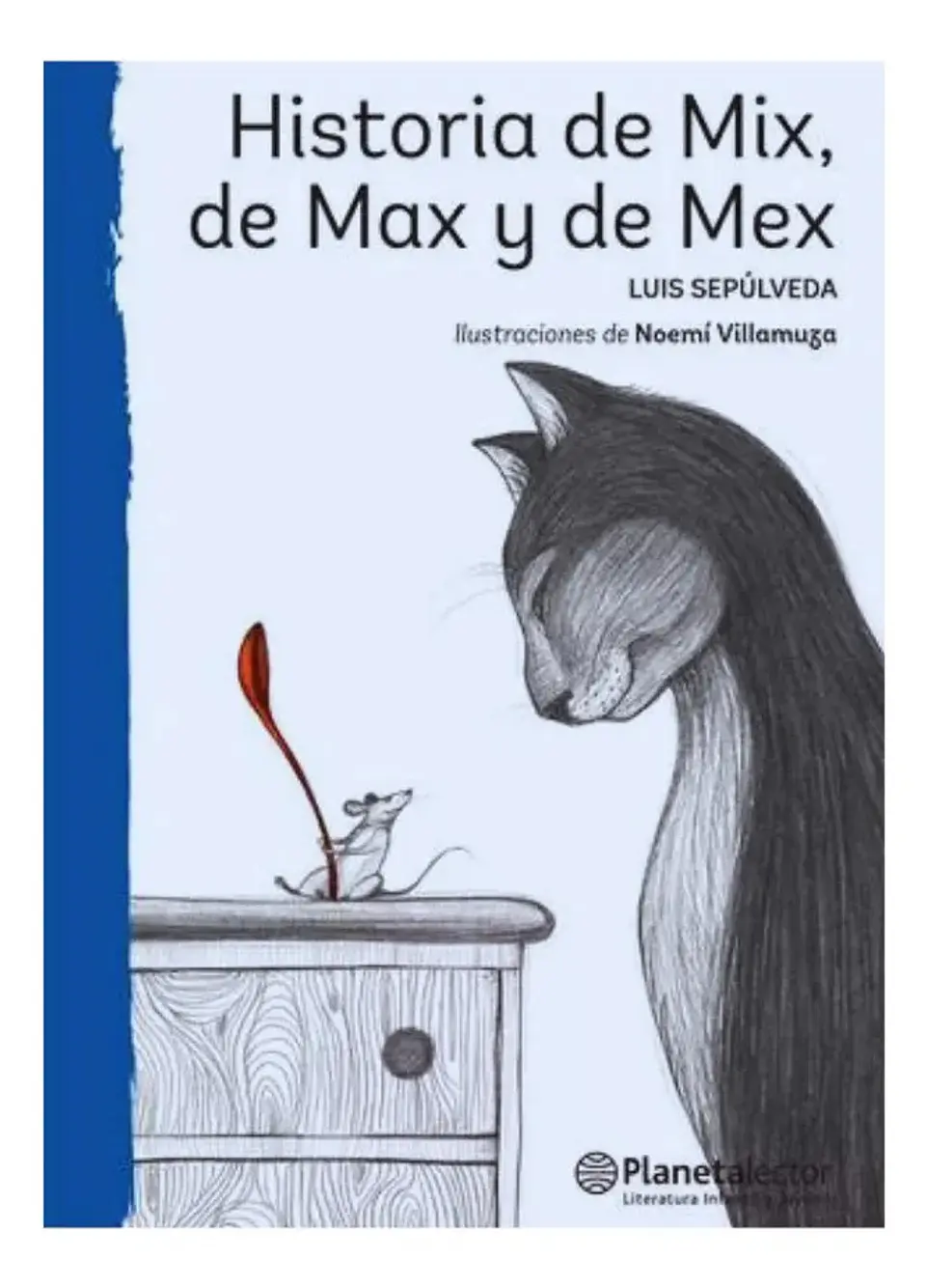 Historia de Mi de Max y de Mex - Luis Sepúlveda 1