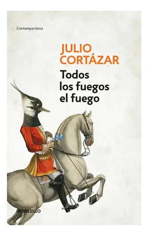 Todos los Fuegos el Fuego - Julio Cortázar