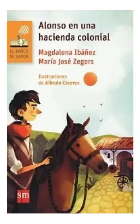 Alonso en una Hacienda Colonial - Magdalena Ibáñez