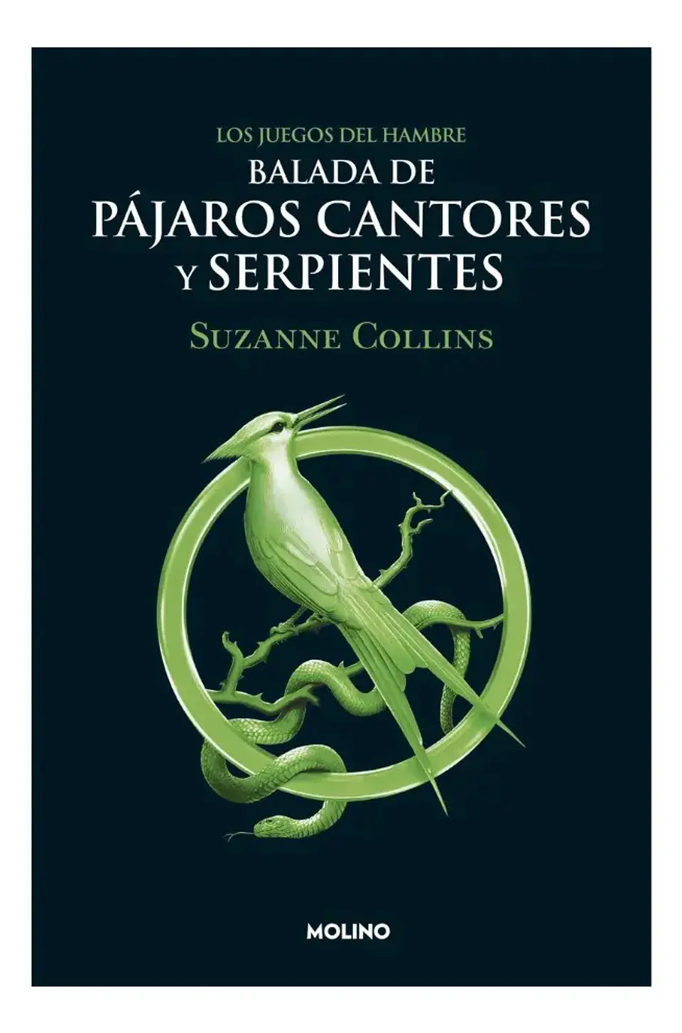 Balada de Pájaros Cantores y Serpientes - Suzanne Collins 1