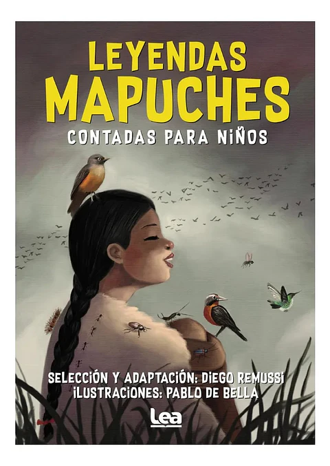 Leyendas Mapuches Contadas para Niños - Diego Remussi