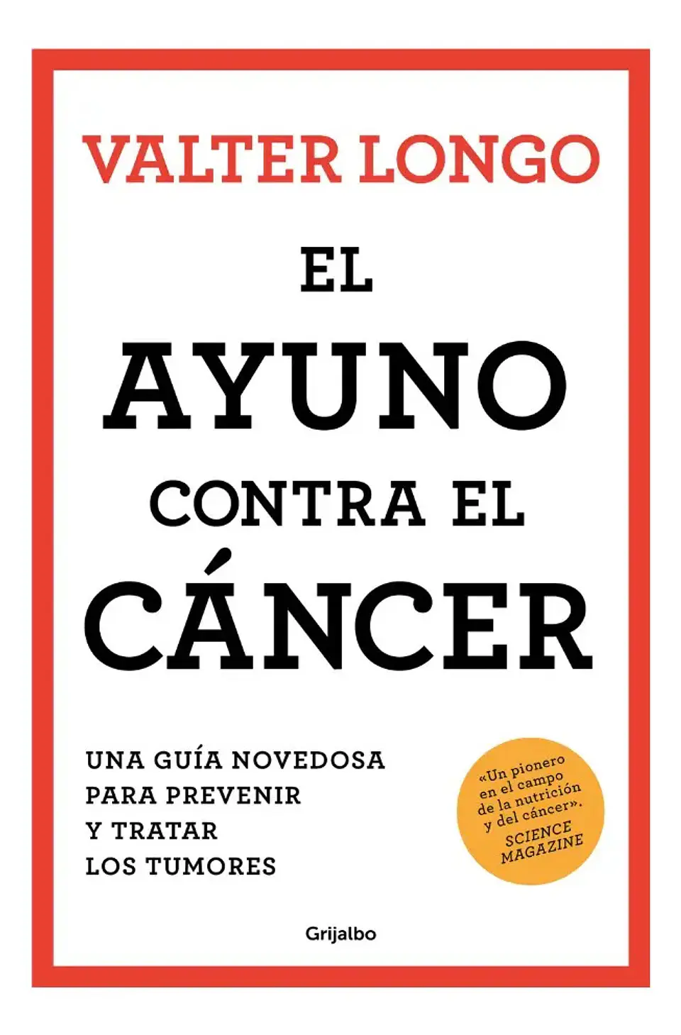 El Ayuno Contra el Cáncer - Valter Longo 1