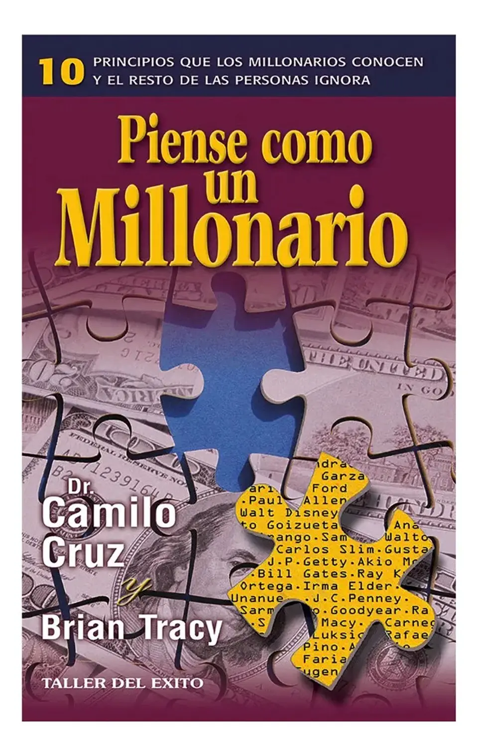 Piense Como un Millonario - Dr. Camilo Cruz 1