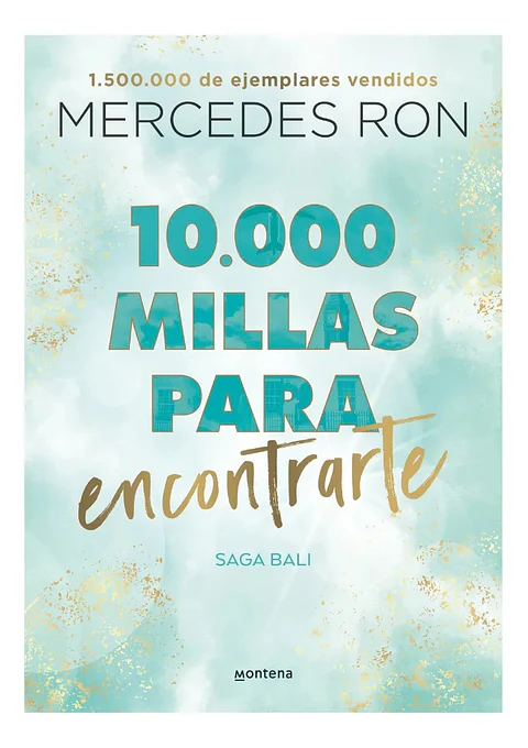 10.000 Millas para Encontrarte - Mercedes Ron