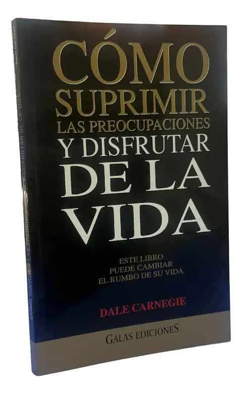 Cómo Suprimir las Preocupaciones y Disfrutar de la Vida
