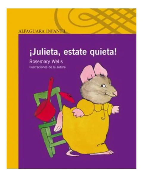 Julieta, Estate Quieta - Rosemary Wells