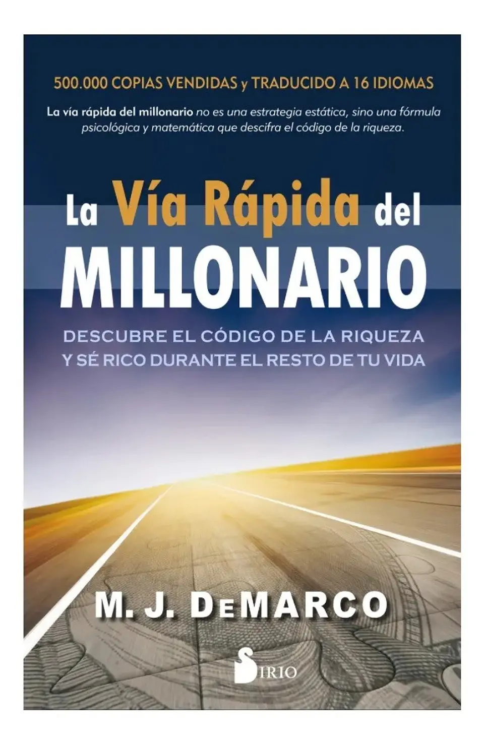 La Vía Rápida del Millonario - M. J. Demarco 1