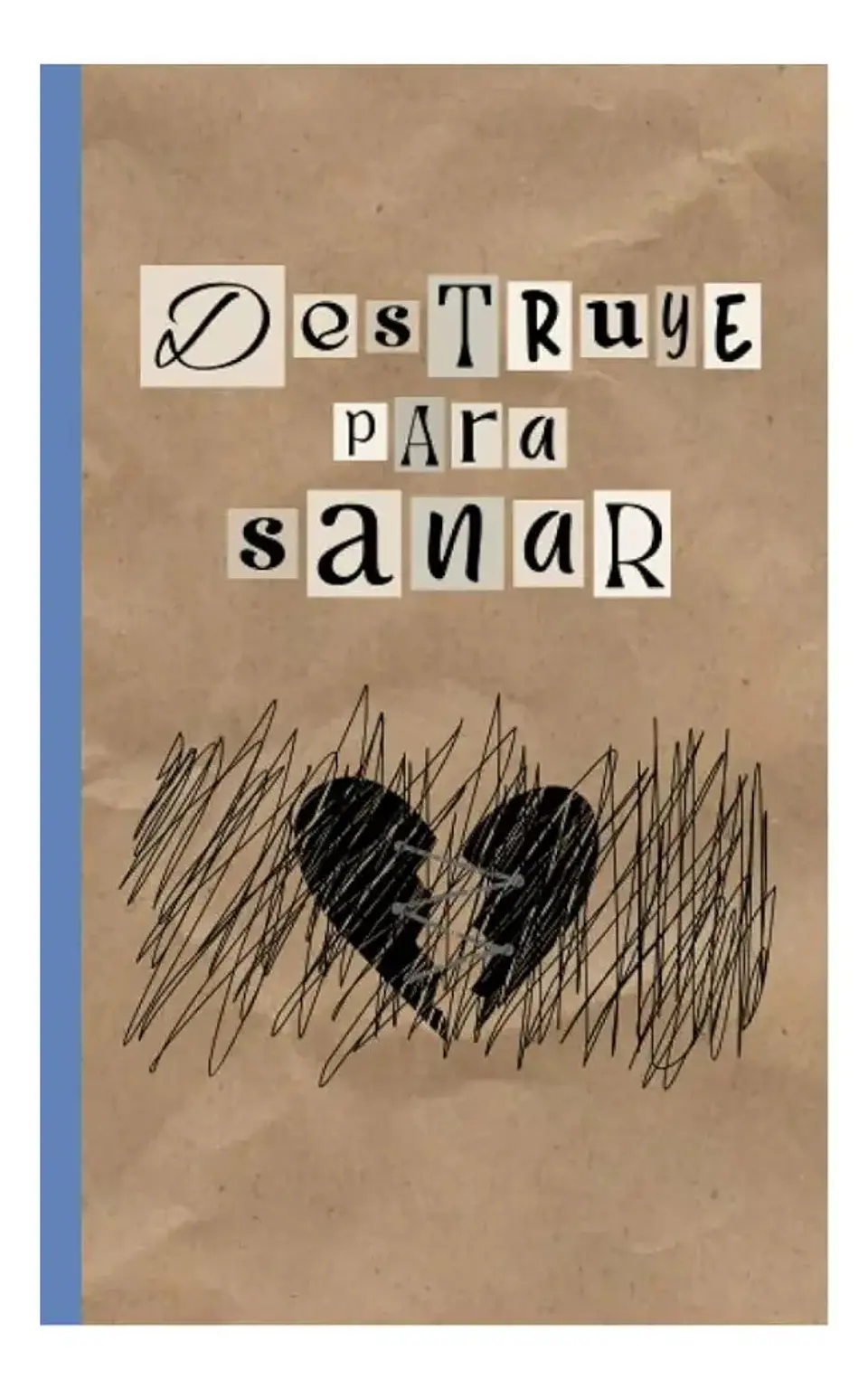 Destruye para Sanar 1