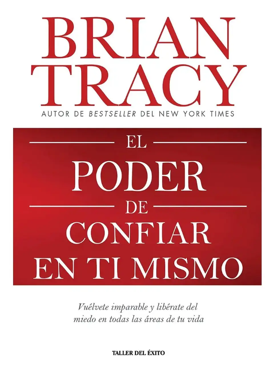 El Poder de Confiar en Ti Mismo - Brian Tracy 1