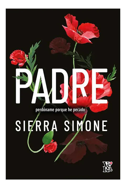 Padre Perdóname Porque He Pecado - Sierra Simone