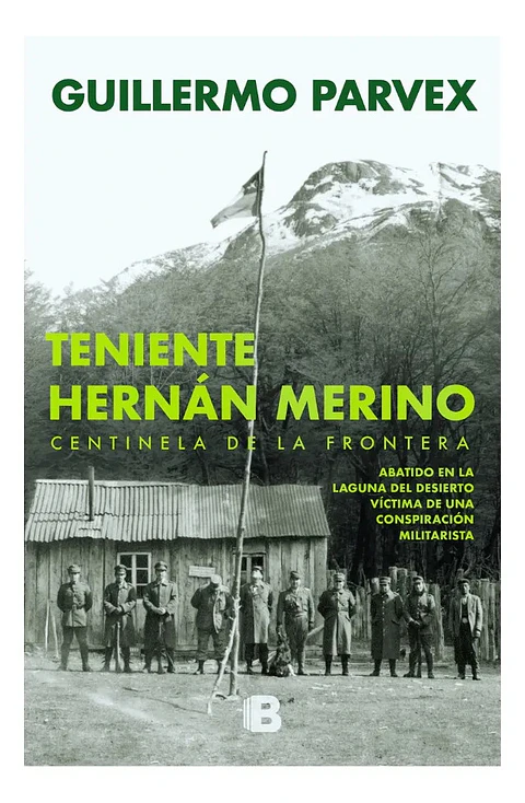 Teniente Hernán Merino - Guillermo Parvex