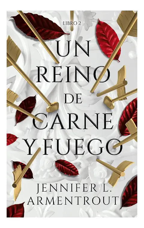 Un Reino de Carne y Fuego - Jennifer L. Armentrout