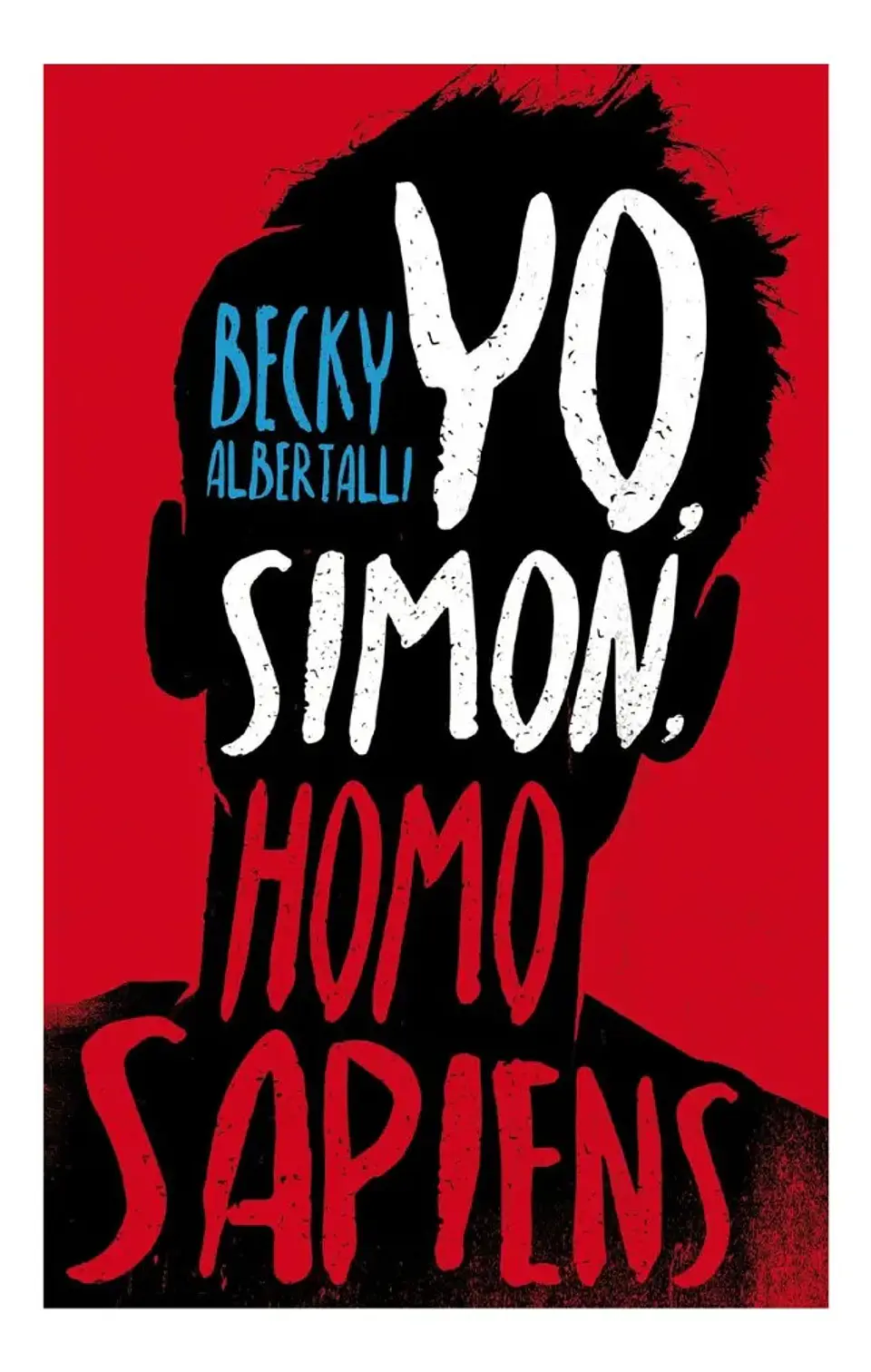 Yo Simon, Homo Sapiens - Becky Albertalli 1