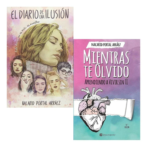 El Diario de una Ilusión +  Mientras Te Olvido