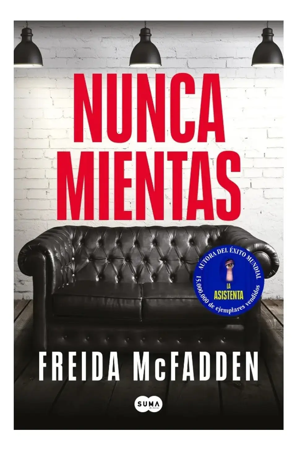 Nunca Mientas - Freida Mcfadden 1