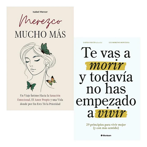 Merezco Mucho Más + Te Vas a Morir y Todavía No Has Empezado