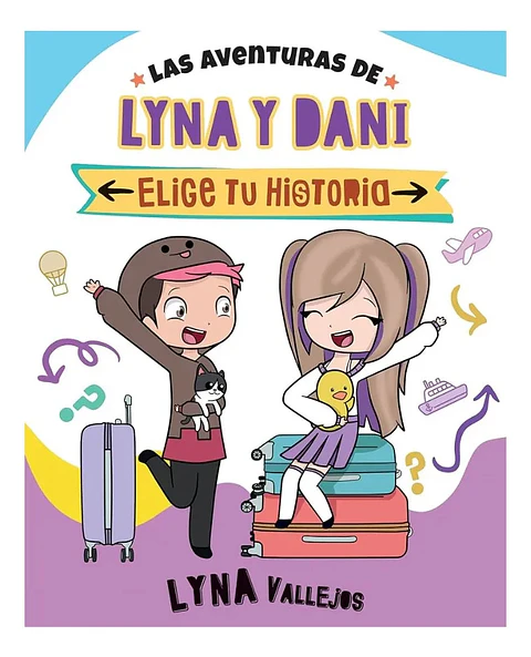 Las Aventuras de Lyna y Dani - Elige Tu Historia