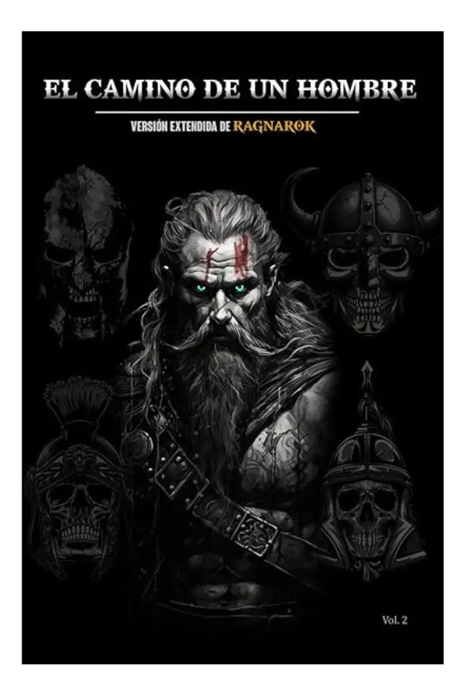 El Camino de un Hombre - Versión Extendida de Ragnarok 1
