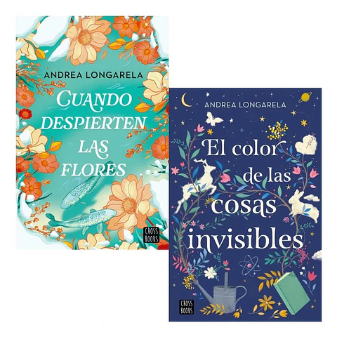 Cuando Despierten las Flores + el Color de las Cosas Invisib