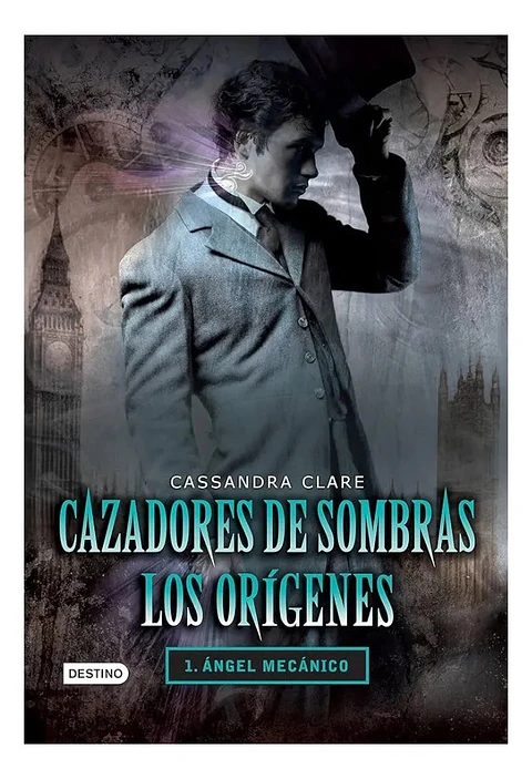 Cazadores de Sombras los Orígenes 1 Ángel Mecánico