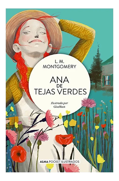 Ana de Tejas  Verdes - L. M. Montgomery