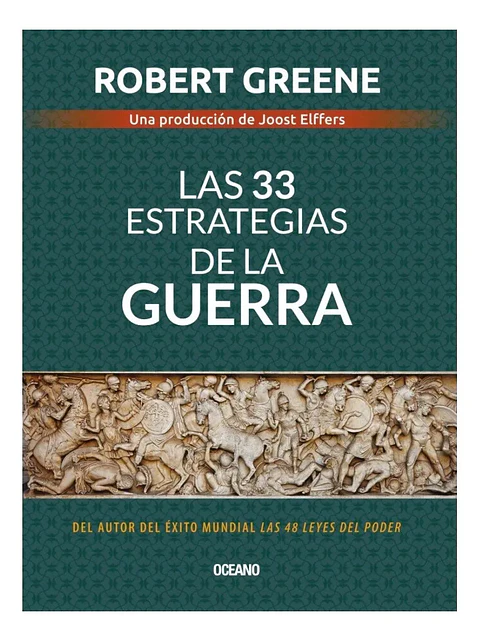 Las 33 Estrategias de la Guerra - Robert Greene