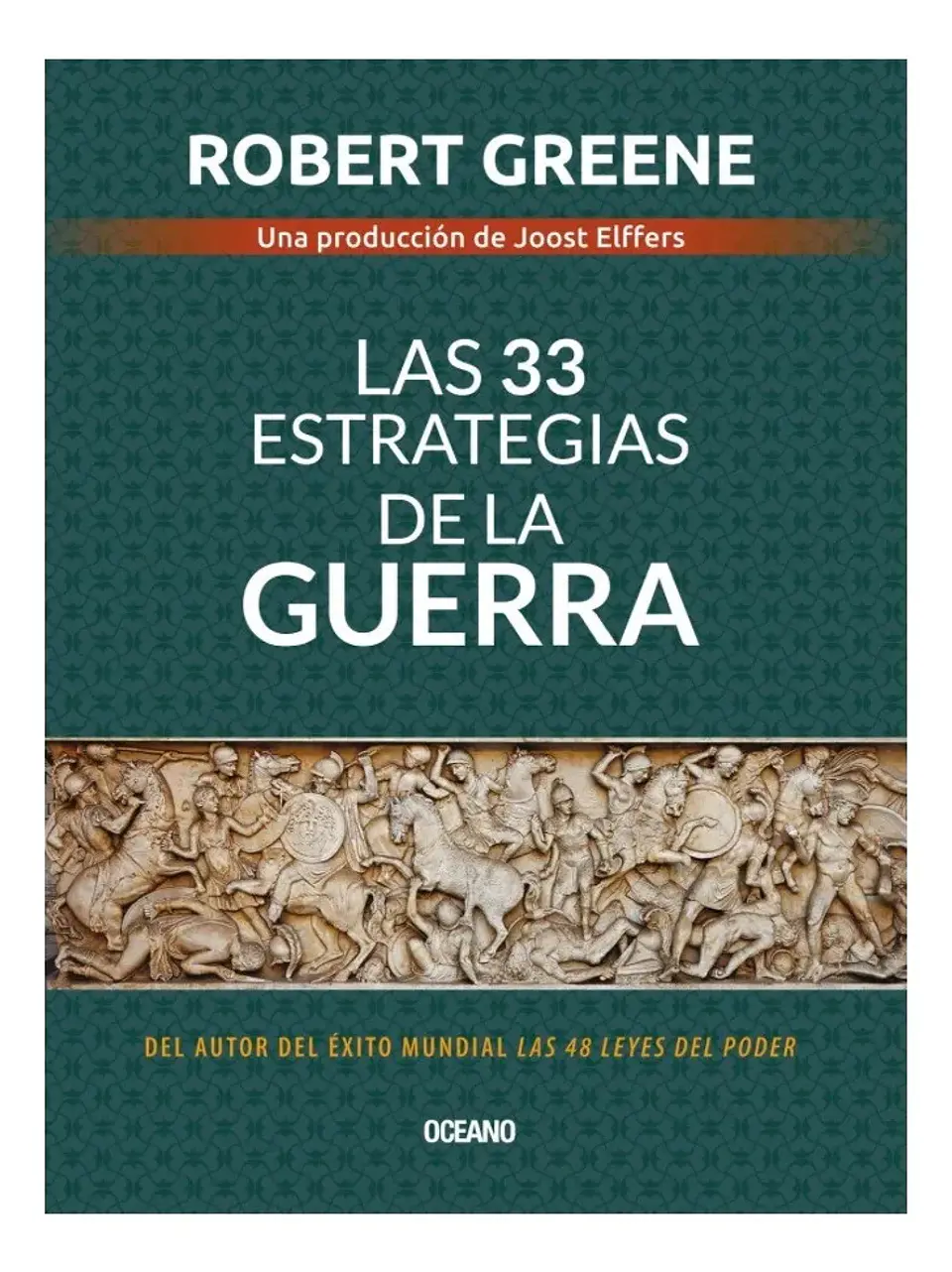 Las 33 Estrategias de la Guerra - Robert Greene 1