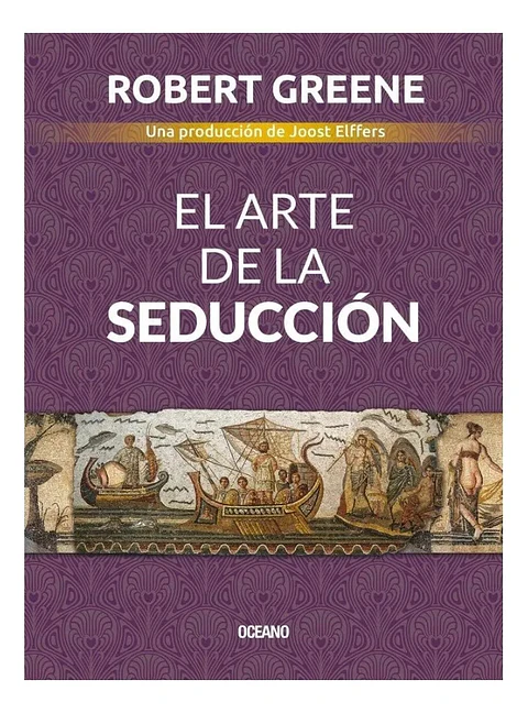 El Arte de la Seducción - Robert Greene