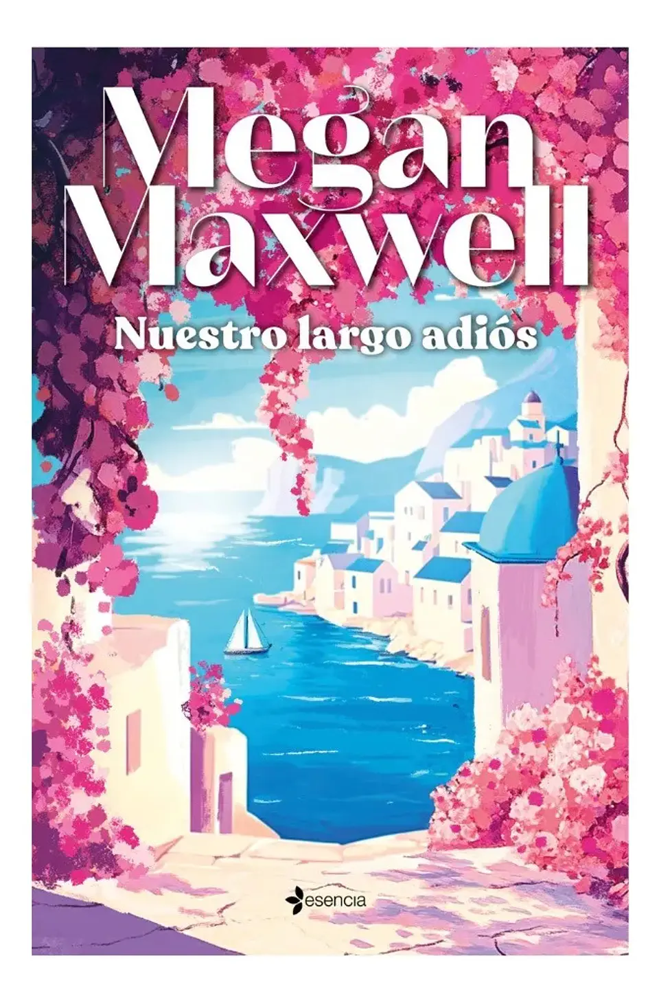 Nuestro Largo Adiós - Megan Maxwell 1