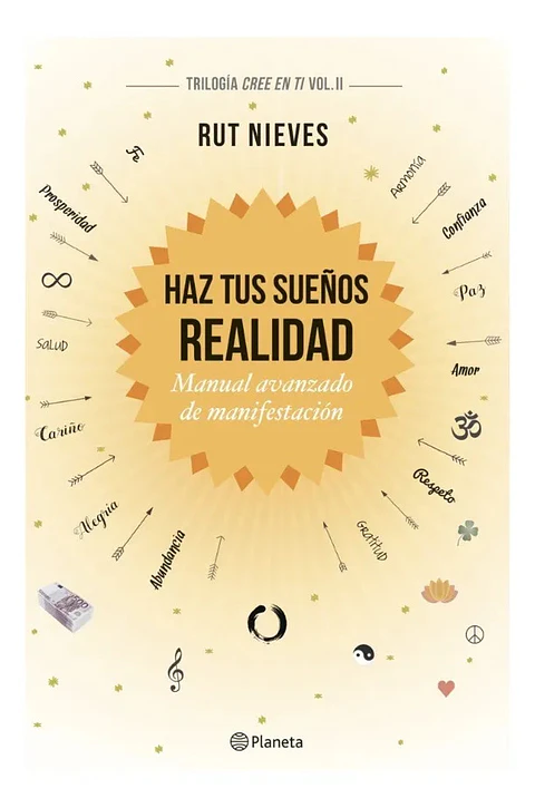 Haz Tus Sueños Realidad - Rut Nieves