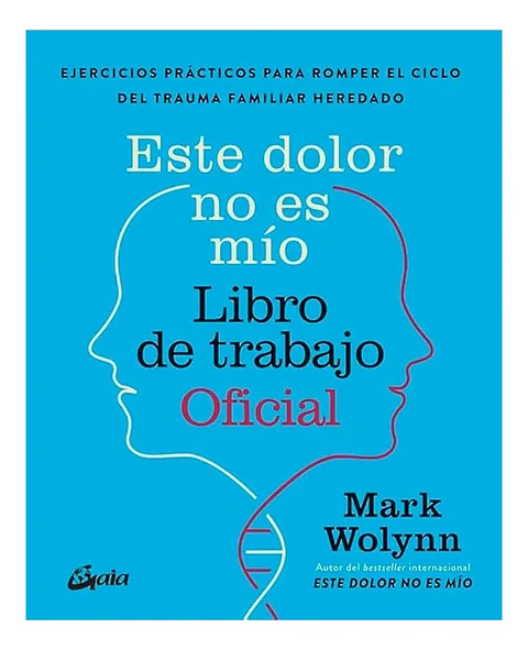 Este Dolor No Es Mío. Libro de Trabajo Oficial