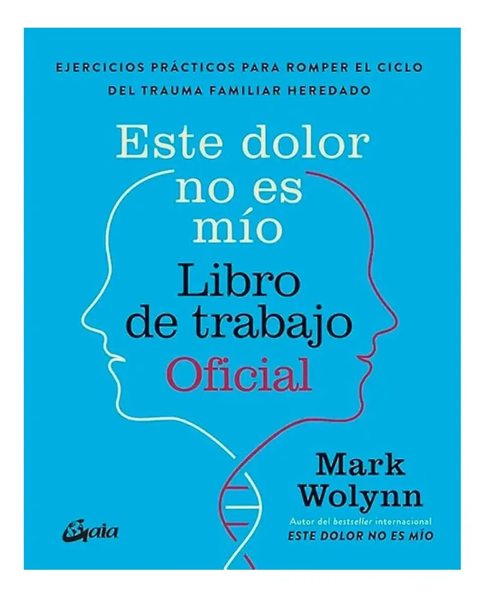 Este Dolor No Es Mío. Libro de Trabajo Oficial 1