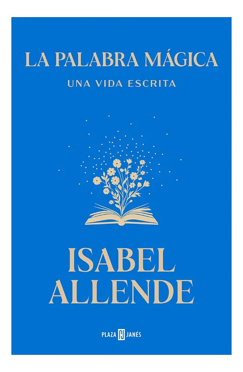 La Palabra Mágica - Isabel Allende