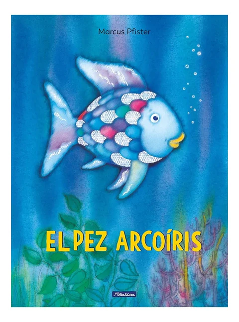 El Pez Arcoíris - Marcus Pfister