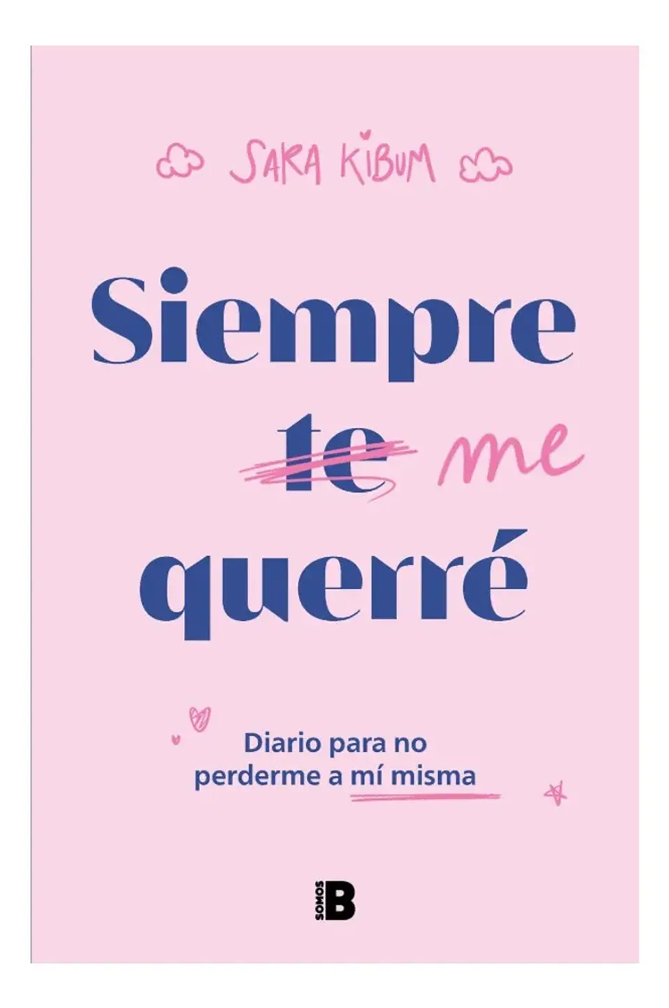 Siempre Me Querré - Sara Kibum 1