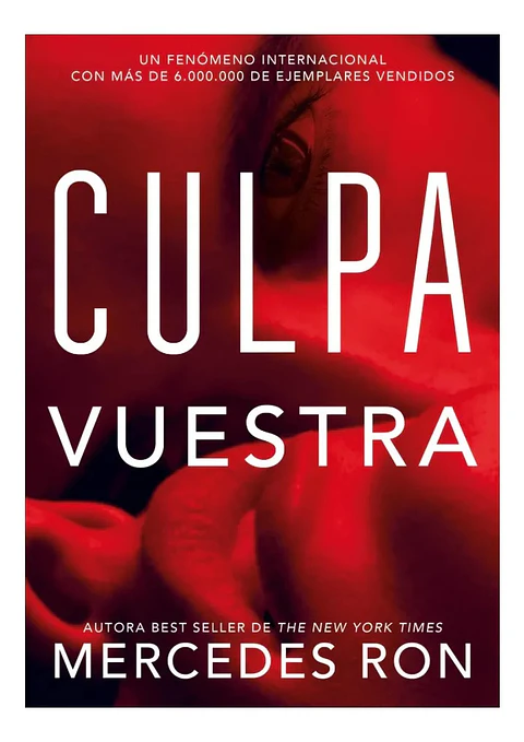 Culpa Vuestra - Mercedes Ron