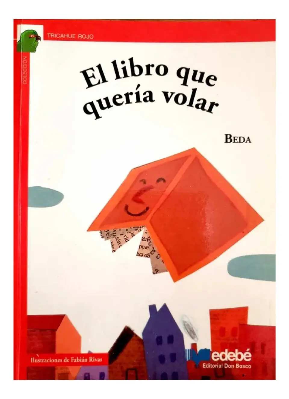 El Libro Que Quería Volar - Beda 1