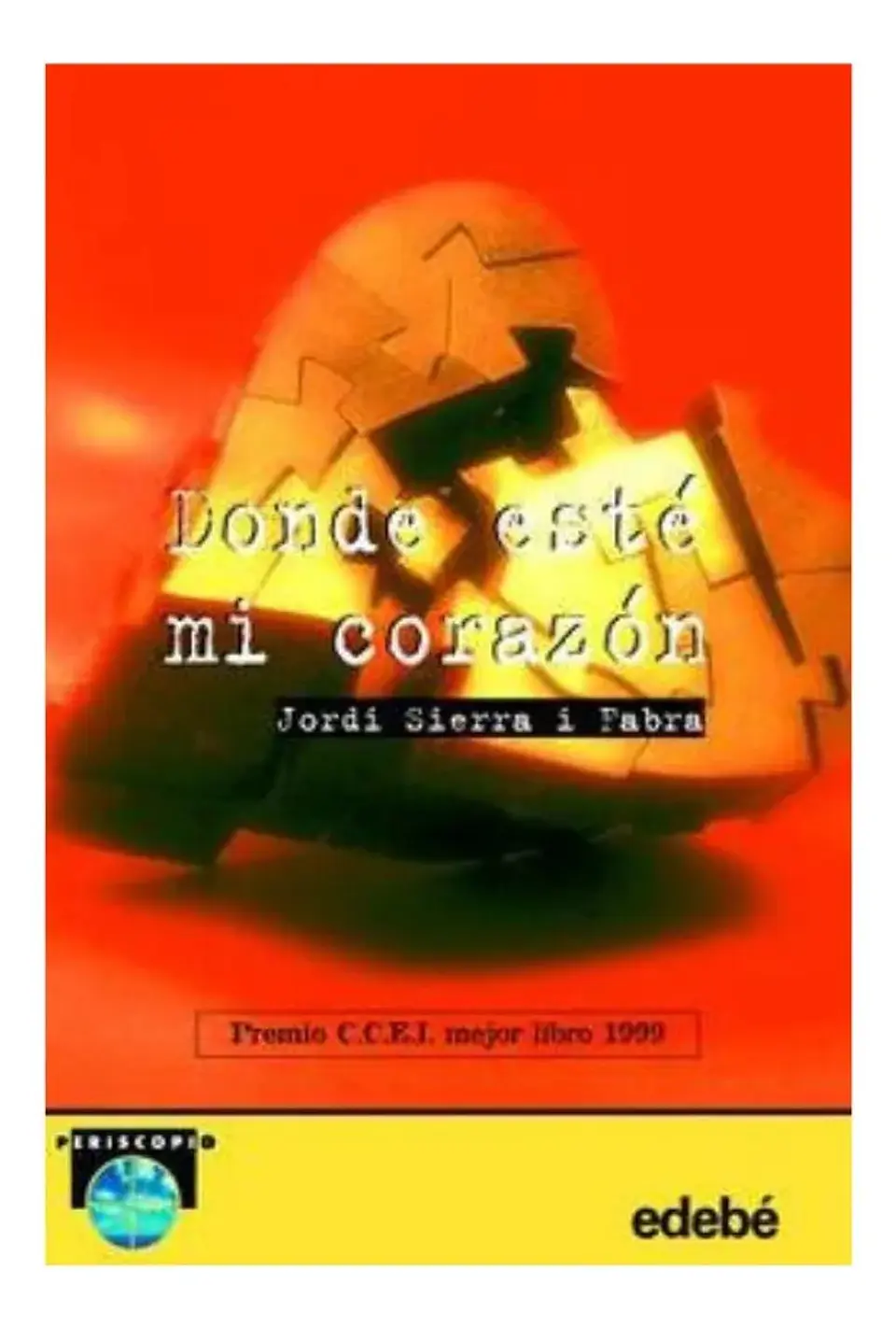 Donde Esté Mi Corazón - Jordi Sierra I Fabra 1