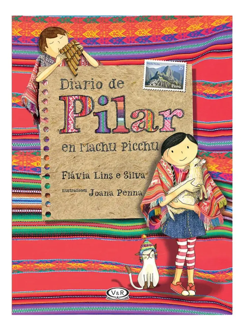 Diario de Pilar en Machu Picchu - Flávia Lins E Silva 1