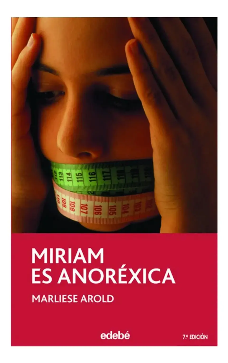 Miriam Es Anoréxica - Marliese Arold 1