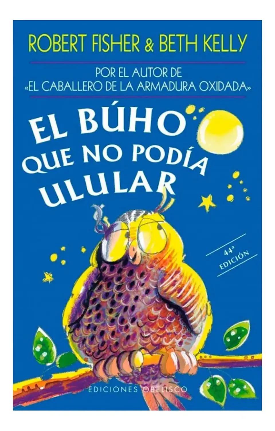 El Búho Que No Podía Ulular - Robert Fisher / Beth Kelly 1